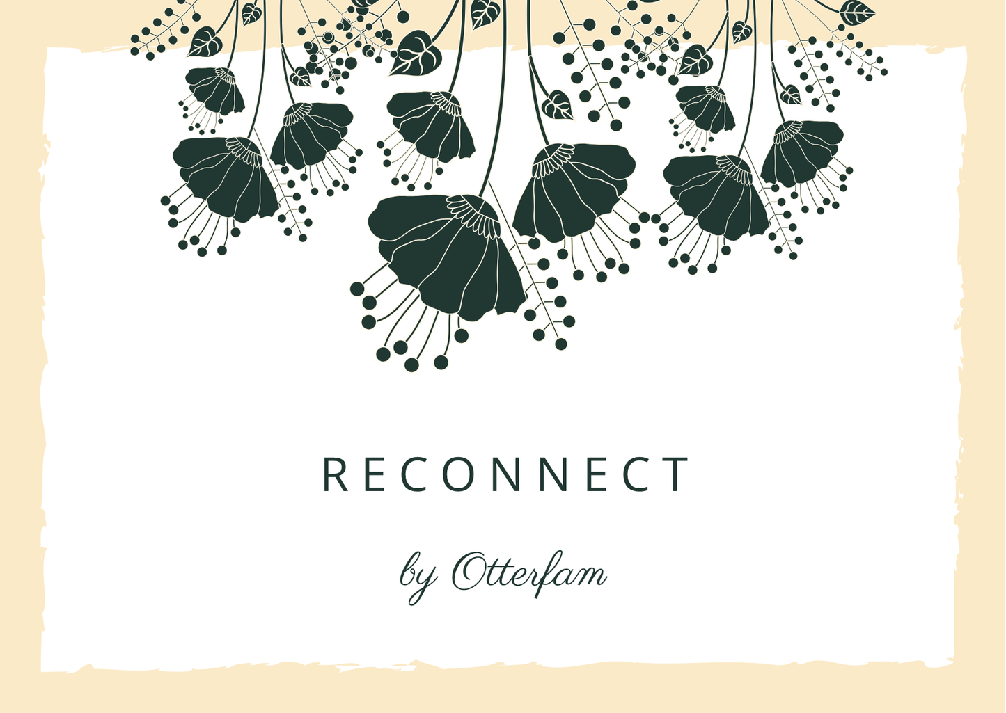 Reconnect By Otterfam
